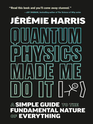 Quantum Physics Made Me Do It - ebook